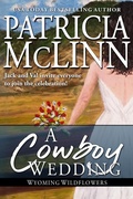 Cover: A Cowboy Wedding (Wyoming Wildflowers, Book 9) - Craig Place Books