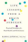 Cover: Life Lessons from a Brain Surgeon - Mariner Books