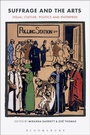 Cover: Suffrage and the Arts - Bloomsbury Visual Arts