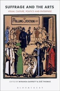Enlarge image Cover: Suffrage and the Arts - Bloomsbury Visual Arts