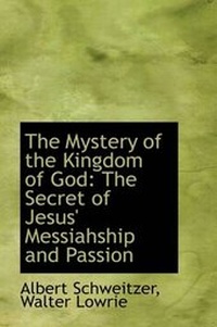 Bild: The Mystery of the Kingdom of God - BiblioLife