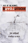 Cover: Out of the Rubble... Revolution! An Allegory of Monumental Disproportions - Joe Noland