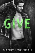 Cover: Give (The Landrys, #3) - Mandy L Woodall