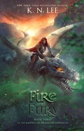 Cover: Fire and Fury (Empire of Dragons, #3) - Empire of Dragons