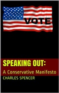 Cover: SPEAKING OUT:: A Conservative Manifesto - Vince Iuliano