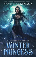 Cover: Winter Princess (Daughter of Winter, #1) - Peryton Press