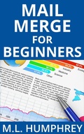 Bild: Mail Merge for Beginners (Mail Merge Essentials, #1) - Mail Merge Essentials