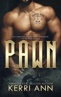 Cover: Pawn (The Broken Bows, #3) - Kerri Ann