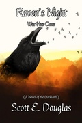 Cover: Raven's Night (Darklands: The Raven's Calling, #3) - Scott E. Douglas