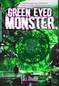 Cover: Green-Eyed Monster - Fugitive Fiction