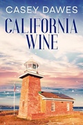 Cover: California Wine (California Romance, #2) - Mountain Vines Publishing
