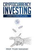 Cover: Cryptocurrency Investing (Investing for Beginners) - Investing for Beginners