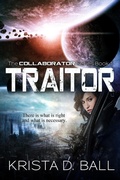 Cover: Traitor (Collaborator, #1) - Krista D. Ball