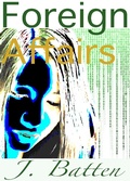 Cover: Foreign Affairs - J Batten