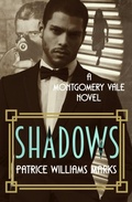 Cover: Montgomery Vale: Shadows - Patrice Williams Marks