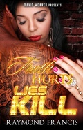 Cover: Truth Hurts, Lies Kill - Pleasure Principle Publications