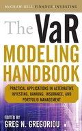 Cover: The VaR Modeling Handbook: Practical Applications in Alternative Investing, Banking, Insurance, and Portfolio Management - McGraw-Hill Professional