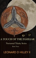 Cover: A Touch of the Familiar (Nocturnal Trinity, #3) - DeimosWeb Publishing