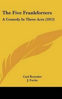 Enlarge image Cover: The Five Frankforters - Kessinger Publishing