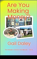 Cover: Are You Making Money? (The Modern Artist's Handbook, #5) - The Modern Artist's Handbook