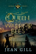 Cover: Queen of the Warrior Bees (Natural Forces, #1) - jeangill