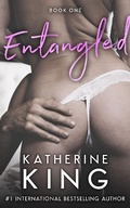 Cover: Entangled Book One (Entangled Series, #1) - Katherine King