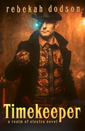 Cover: Timekeeper (Realm of Elestra, #1) - Realm of Elestra