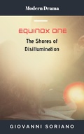 Cover: Equinox One - The Shores of Disillumination (Equinox Trilogy, #1) - Equinox Trilogy