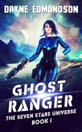 Cover: Ghost Ranger (The Seven Stars Universe, #1) - Dark Star Publishing