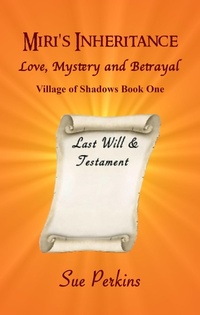 Enlarge image Cover: Miri's Inheritance (Village of Shadows, #1) - Caishel Books