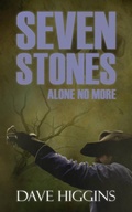 Cover: Seven Stones: Alone No More - Dave Higgins