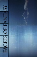 Cover: Facets of Fantasy - Sarah Scheele
