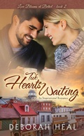Cover: Two Hearts Waiting (Love Blooms at Bethel, #2) - Love Blooms at Bethel