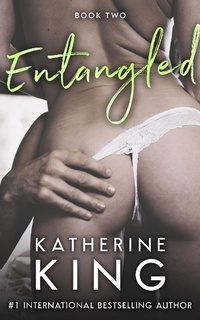 Enlarge image Cover: Entangled Book Two (Entangled Series, #2) - Katherine King