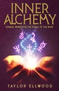 Cover: Inner Alchemy Energy Work and The Magic of the Body (How Inner Alchemy Works, #1) - Magical Experiments Publications