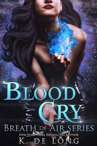 Enlarge image Cover: Blood Cry - Katie de Long
