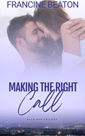 Cover: Making the Right Call - Francine Beaton Publishing