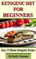 Cover: Ketogenic Diet for Beginners - THE HEIRS