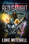 Cover: Red Gambit (The Harvesters Series, #1) - Whale Press Books