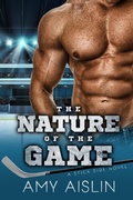Cover: The Nature of the Game (Stick Side, #2) - Amy Aislin