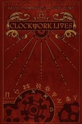 Cover: Clockwork Lives - WordFire Press