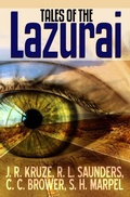 Cover: Tales of the Lazurai (Speculative Fiction Parable Anthology) - Living Sensical Press