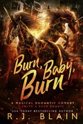 Cover: Burn, Baby, Burn (A Magical Romantic Comedy (with a body count), #12) - Pen & Page Publishing