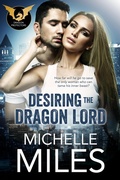 Cover: Desiring the Dragon Lord (The Dragon Protectors, #1) - Dusty Tome Books, LLC