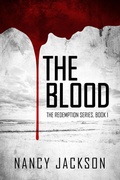 Cover: The Blood (The Redemption Series, #1) - Wild Ideas Press