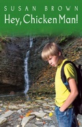 Cover: Hey, Chicken Man! (The Adventure Books, #2) - Yellow Farmhouse Publishing