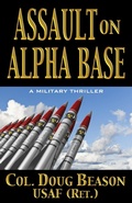 Cover: Assault on Alpha Base - WordFire Press