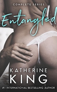 Enlarge image Cover: Entangled: Complete Series Box Set Book One, Two & Three (Entangled Series) - Katherine King