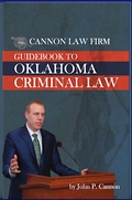 Cover: Cannon Law Firm: Guidebook to Oklahoma Criminal Law - NightWriters Publishing