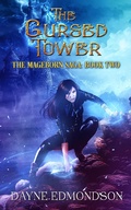Cover: The Cursed Tower (The Mageborn Saga, #2) - The Mageborn Saga